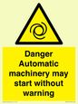 WM13107: danger automatic machinery may start without warning