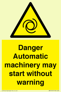 WM13107: danger automatic machinery may start without warning