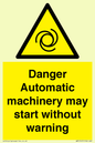 WM13107: danger automatic machinery may start without warning
