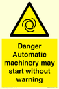 WM13107: danger automatic machinery may start without warning
