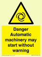WM13107: danger automatic machinery may start without warning