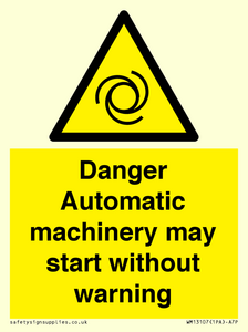 WM13107: danger automatic machinery may start without warning