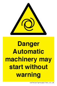 WM13107: danger automatic machinery may start without warning