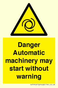 WM13107: danger automatic machinery may start without warning