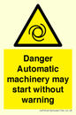 WM13107: danger automatic machinery may start without warning