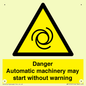 WM13107: danger automatic machinery may start without warning