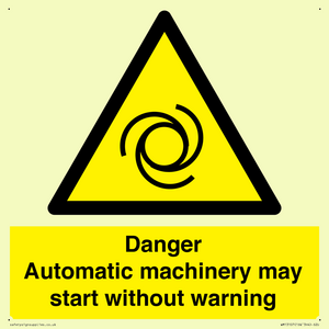 WM13107: danger automatic machinery may start without warning