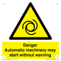 WM13107: danger automatic machinery may start without warning
