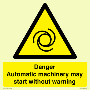 WM13107: danger automatic machinery may start without warning