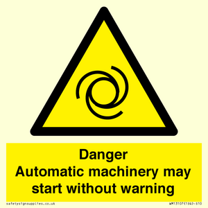 WM13107: danger automatic machinery may start without warning