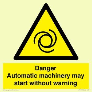 WM13107: danger automatic machinery may start without warning
