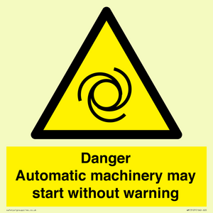 WM13107: danger automatic machinery may start without warning