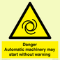 WM13107: danger automatic machinery may start without warning