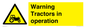 WM13187: Warning Tractors in operation