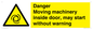WM16555: Danger Moving machinery inside door