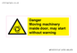 WM16555: Danger Moving machinery inside door