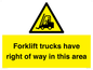 WM5276: Forklift trucks have right of way
