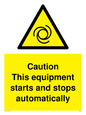 WM5587: Caution Equipment starts and stops automatically