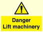 WM5672: Danger Lift machinery