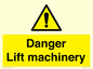 WM5672: Danger Lift machinery