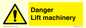 WM5672: Danger Lift machinery