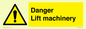 WM5672: Danger Lift machinery