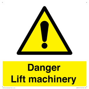 WM5672: Danger Lift machinery