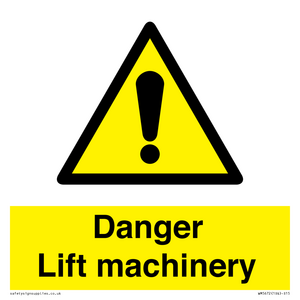 WM5672: Danger Lift machinery
