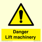 WM5672: Danger Lift machinery