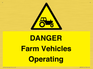 WM7005: DANGER Farm Vehicles Operating