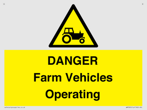 WM7005: DANGER Farm Vehicles Operating