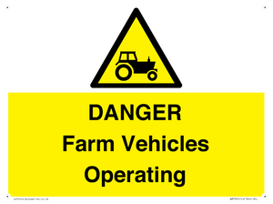 WM7005: DANGER Farm Vehicles Operating