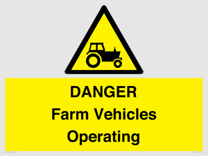 WM7005: DANGER Farm Vehicles Operating