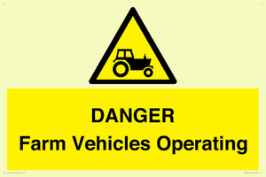 WM7005: DANGER Farm Vehicles Operating