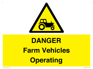 WM7005: DANGER Farm Vehicles Operating