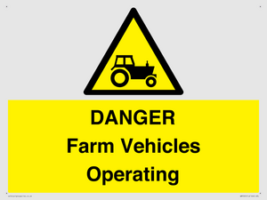WM7005: DANGER Farm Vehicles Operating
