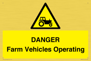 WM7005: DANGER Farm Vehicles Operating