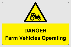 WM7005: DANGER Farm Vehicles Operating