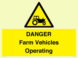 WM7005: DANGER Farm Vehicles Operating