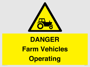 WM7005: DANGER Farm Vehicles Operating