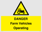 WM7005: DANGER Farm Vehicles Operating