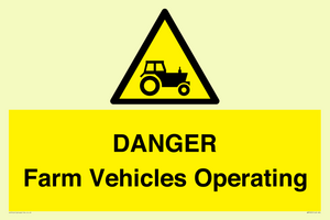 WM7005: DANGER Farm Vehicles Operating