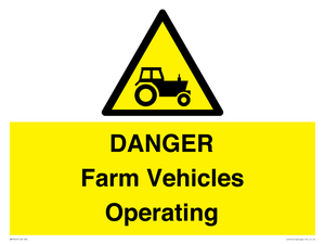 WM7005: DANGER Farm Vehicles Operating