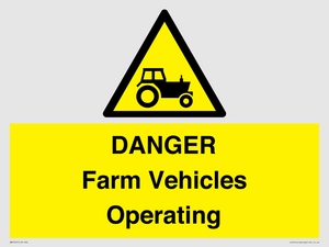 WM7005: DANGER Farm Vehicles Operating