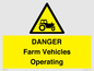 WM7005: DANGER Farm Vehicles Operating