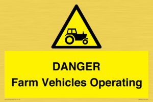 WM7005: DANGER Farm Vehicles Operating