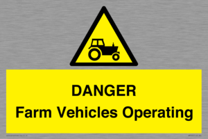 WM7005: DANGER Farm Vehicles Operating