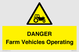 WM7005: DANGER Farm Vehicles Operating