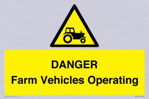 WM7005: DANGER Farm Vehicles Operating
