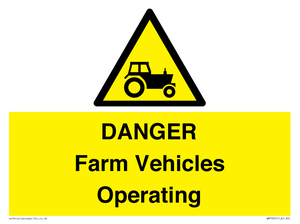 WM7005: DANGER Farm Vehicles Operating